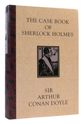Item #170042 THE CASE BOOK OF SHERLOCK HOLMES. Sir Arthur Conan Doyle