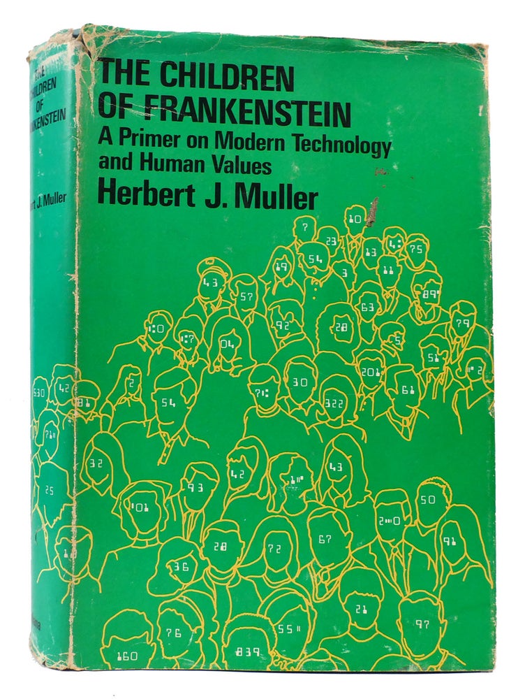 Item #170049 THE CHILDREN OF FRANKENSTEIN. Herbert J. Muller.