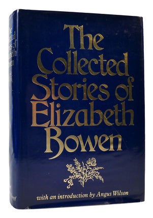 Item #170055 THE COLLECTED STORIES OF ELIZABETH BOWEN. Elizabeth Bowen