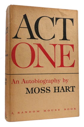 Item #170123 ACT ONE : An Autobiography. Moss Hart