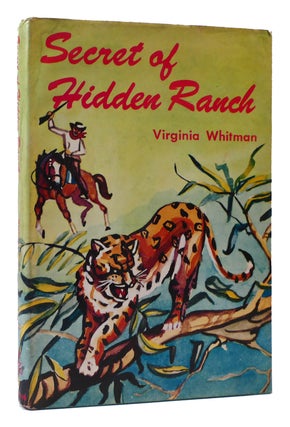 Item #170298 SECRET OF HIDDEN RANCH. Virginia Whitman