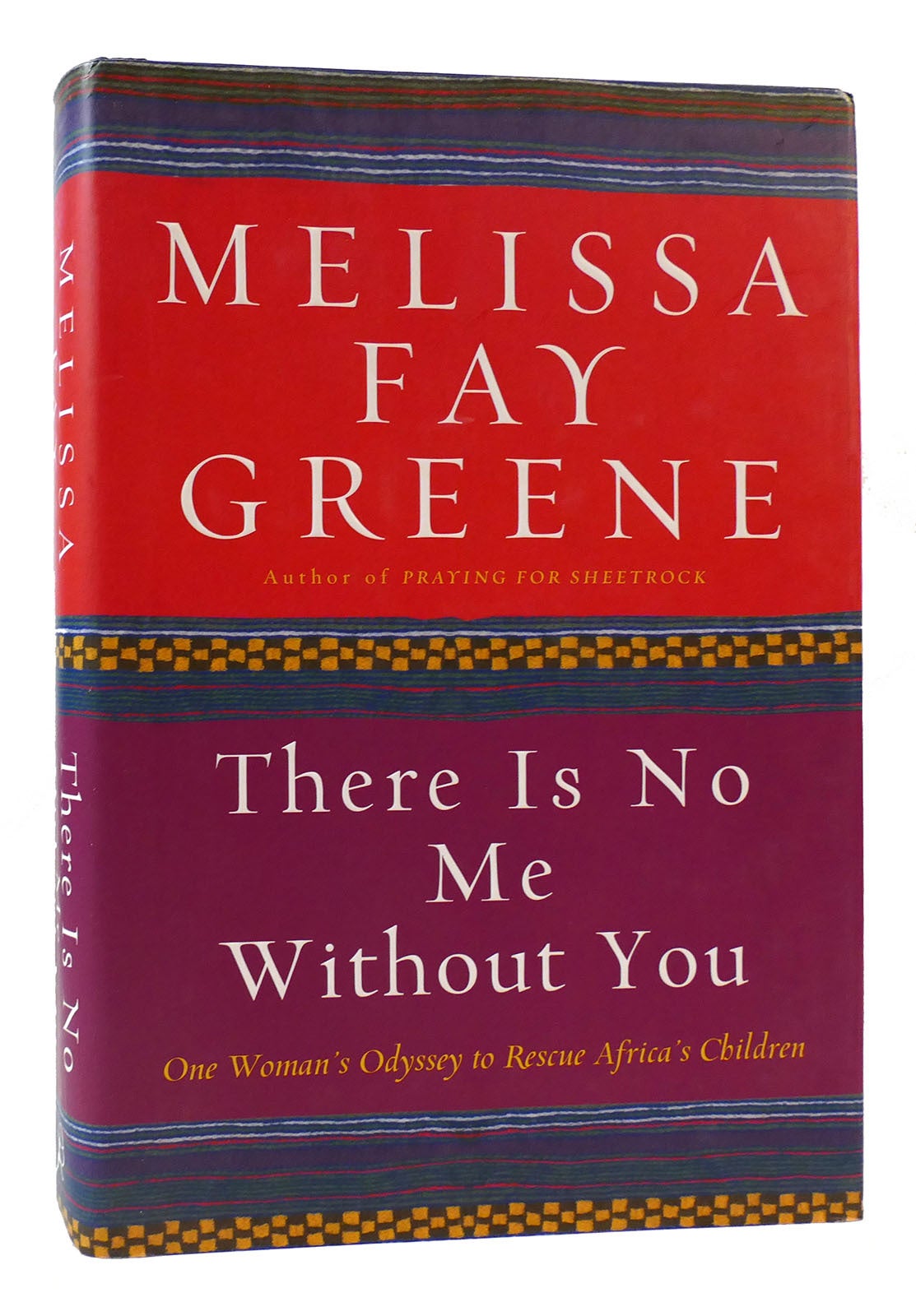 THERE IS NO ME WITHOUT YOU One Woman's Odyssey to Rescue Africa's ...