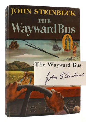 Item #170444 THE WAYWARD BUS Signed. John Steinbeck