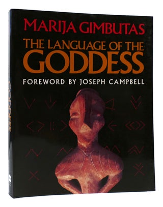 Item #170518 LANGUAGE OF THE GODDESS. Marija Gimbutas, Joseph Campbell