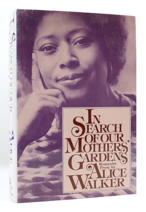Item #170532 IN SEARCH OF OUR MOTHERS' GARDENS Womanist Prose. Alice Walker
