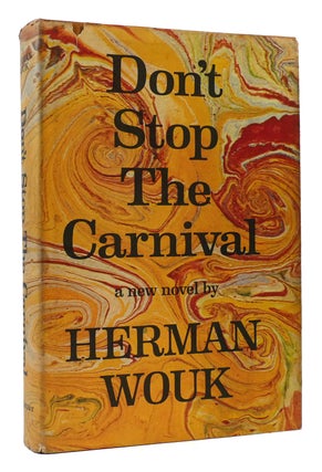 Item #170746 DONT STOP THE CARNIVAL. Herman Wouk