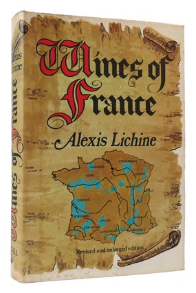 Item #170884 WINES OF FRANCE. Alexis Lichine