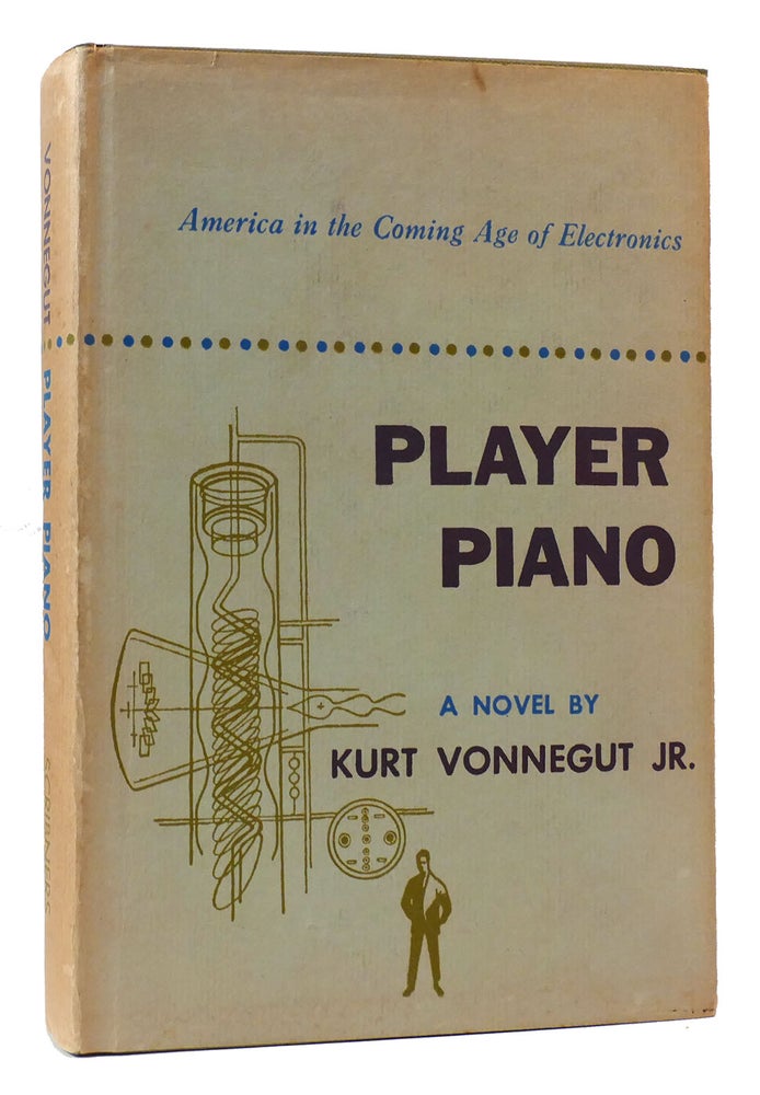 Item #170892 PLAYER PIANO. Kurt Vonnegut Jr.