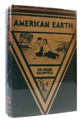 Item #171015 AMERICAN EARTH. Erskine Caldwell