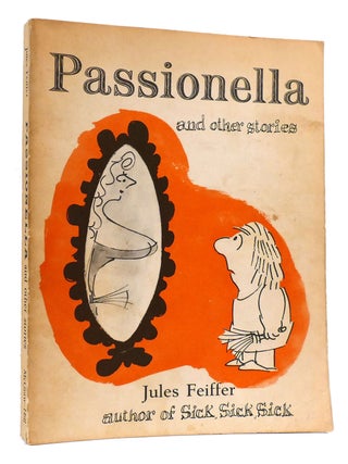 Item #171313 PASSIONELLA And Other Stories. Jules Feiffer
