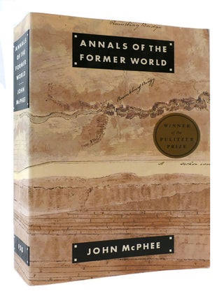 Item #171349 ANNALS OF THE FORMER WORLD. John McPhee