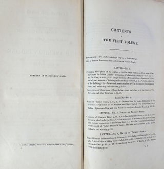 LETTERS AND NOTES ON THE MANNERS, CUSTOMS, AND CONDITIONS OF NORTH AMERICAN INDIANS; In 2 Volumes