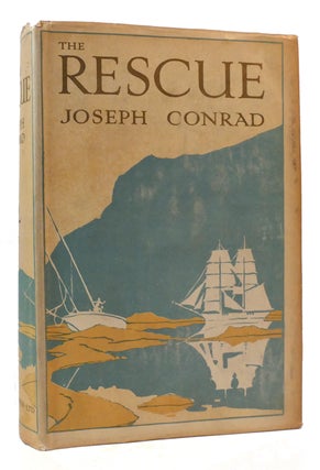 Item #171644 THE RESCUE, A ROMANCE OF THE SHALLOWS. Joseph Conrad