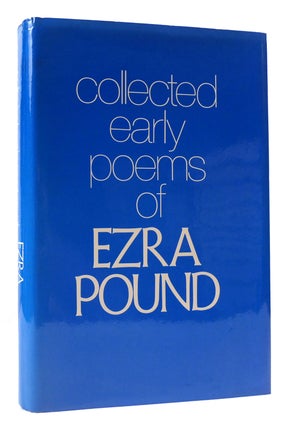 Item #171824 COLLECTED EARLY POEMS OF EZRA POUND. Ezra Pound