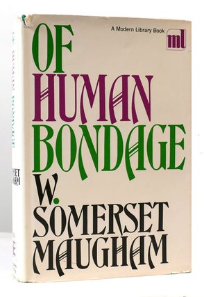 Item #171840 OF HUMAN BONDAGE Modern Library. W. Somerset Maugham
