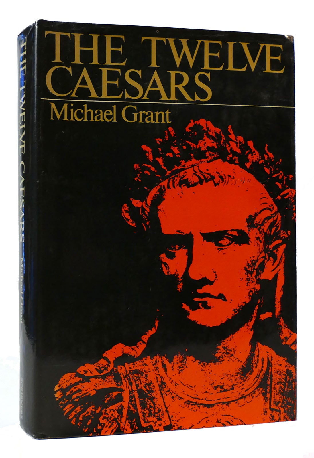 THE TWELVE CAESARS | Michael Grant | First Edition; First Printing