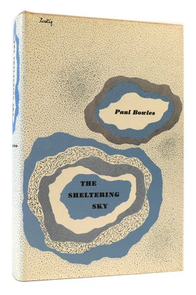 Item #171957 THE SHELTERING SKY. Paul Bowles