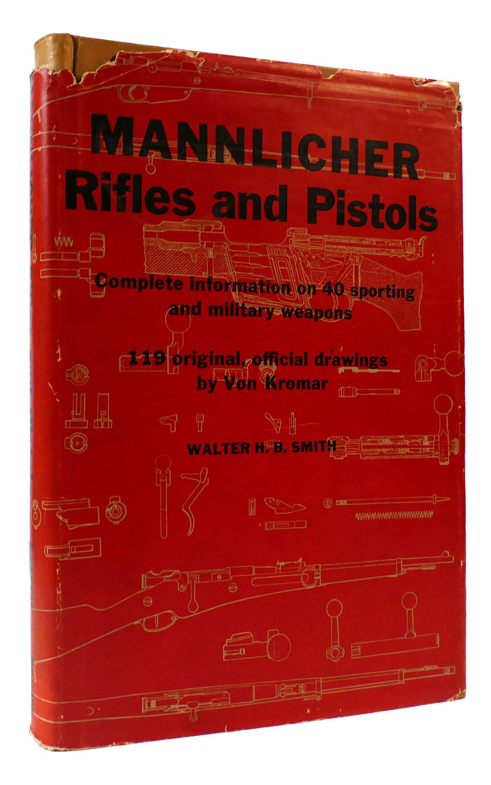 MANNLICHER RIFLES AND PISTOLS | Walter H. B. Smith | First Edition ...