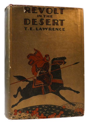 Item #172017 REVOLT IN THE DESERT. T. E. Lawrence