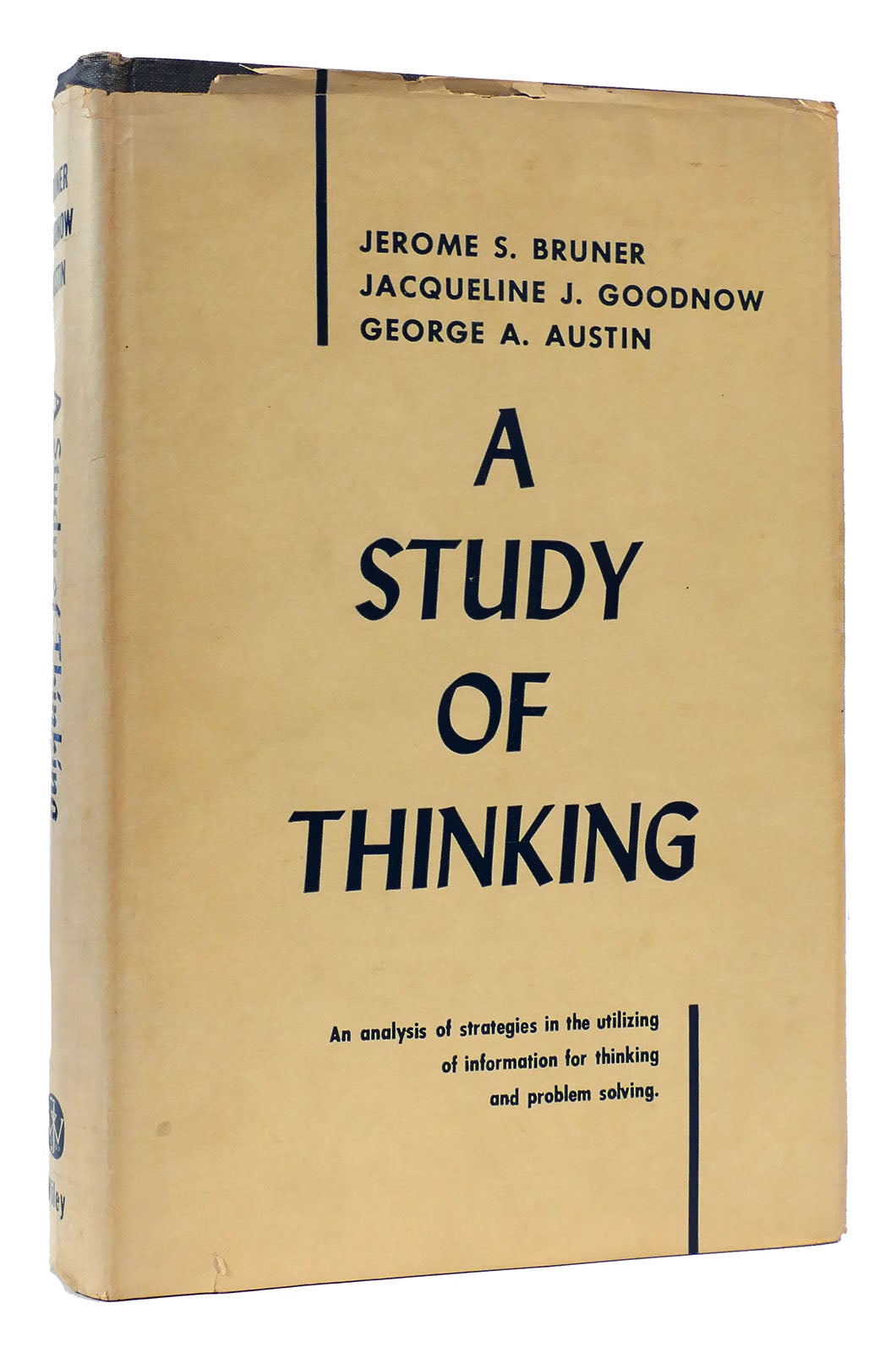 A STUDY OF THINKING | Jerome S. Bruner | First Edition; Second Printing