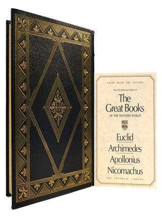 THE MATHEMATICAL WRITINGS OF EUCLID, ARCHIMEDES, APOLLONIUS, NICOMACHUS; Franklin Library Great Books of the Western World