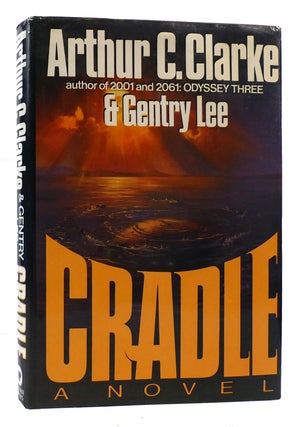 Item #172211 CRADLE. Arthur C. Clarke, Gentry Lee
