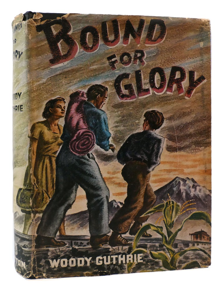 Item #172263 BOUND FOR GLORY. Woody Guthrie.
