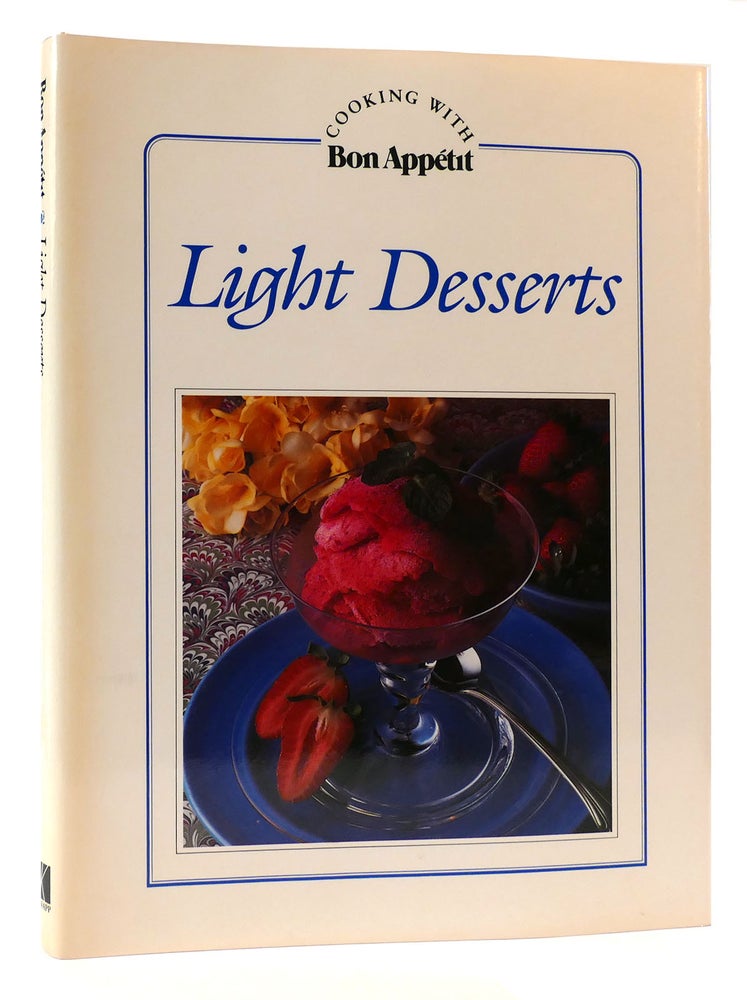 Item #172328 LIGHT DESSERTS Cooking With Bon Appetit Series. Bon Appetit.