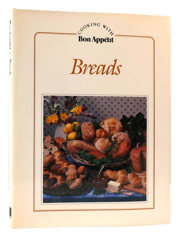Item #172333 BREADS Cooking With Bon Appetit Series. Bon Appetit.