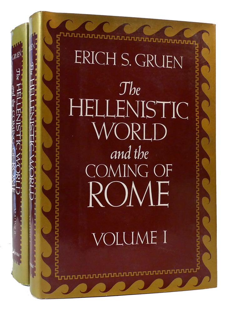 Item #172349 THE HELLENISTIC WORLD AND THE COMING OF ROME 2 VOLUME SET. Erich S. Gruen.