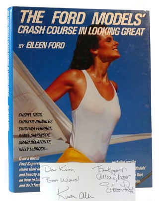 THE FORD MODEL'S CRASH COURSE IN LOOKING GREAT SIGNED. Eileen Ford Kirstie Alley.