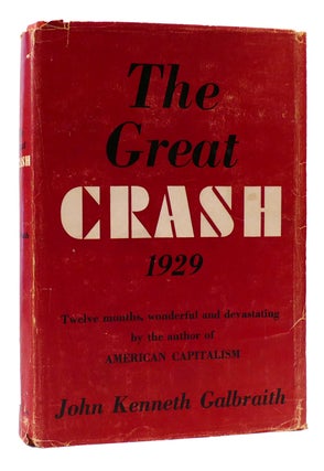 THE GREAT CRASH 1929. John Kenneth Galbraith.