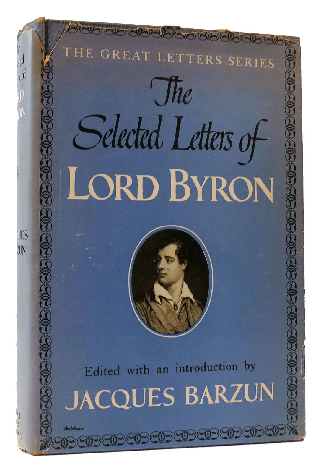 Byron Letters THE SELECTED LETTERS OF LORD BYRON | Lord Byron | First Edition; First ...