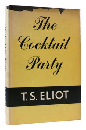 Item #172679 THE COCKTAIL PARTY. T. S. Eliot