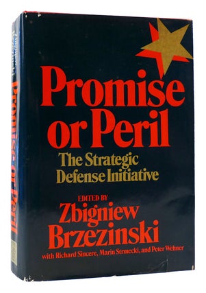 Item #172695 PROMISE OR PERIL. Zbigniew Brzezinski