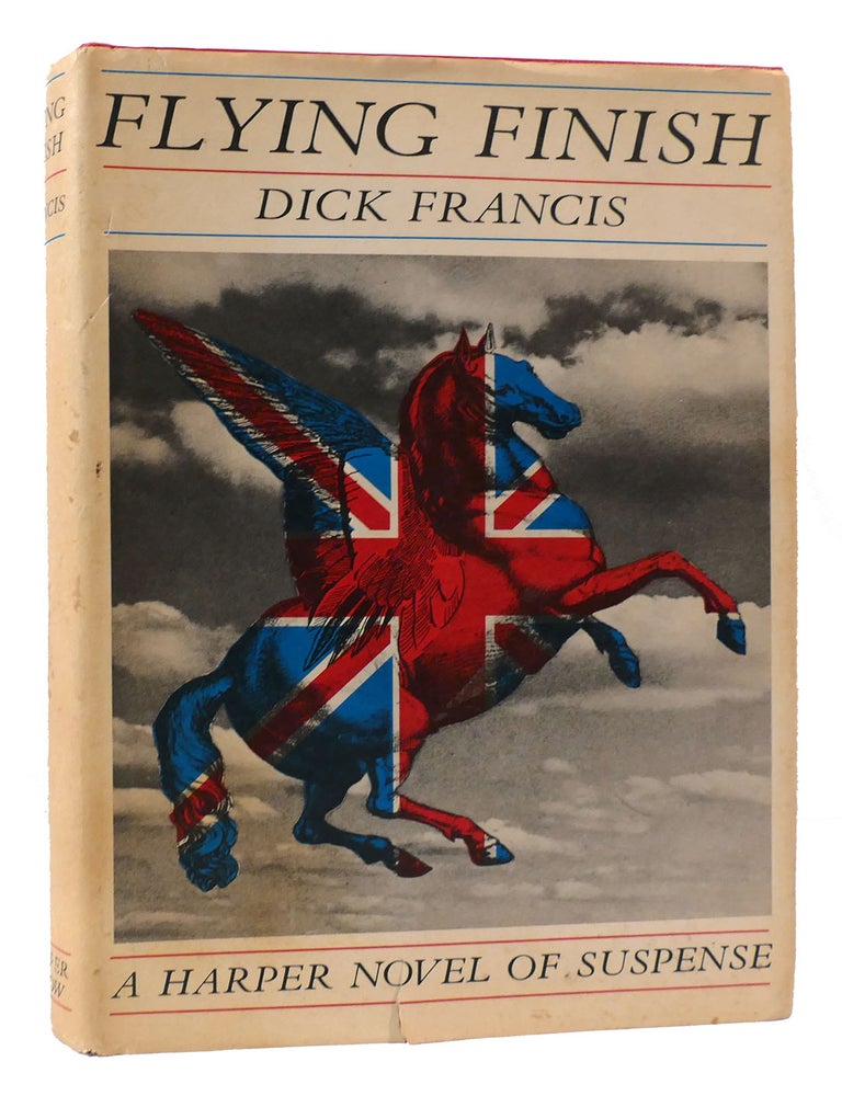 Flying Finish Dick Francis First Edition First Printing