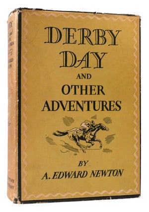 Item #172726 DERBY DAY AND OTHER ADVENTURES. A. Edward Newton