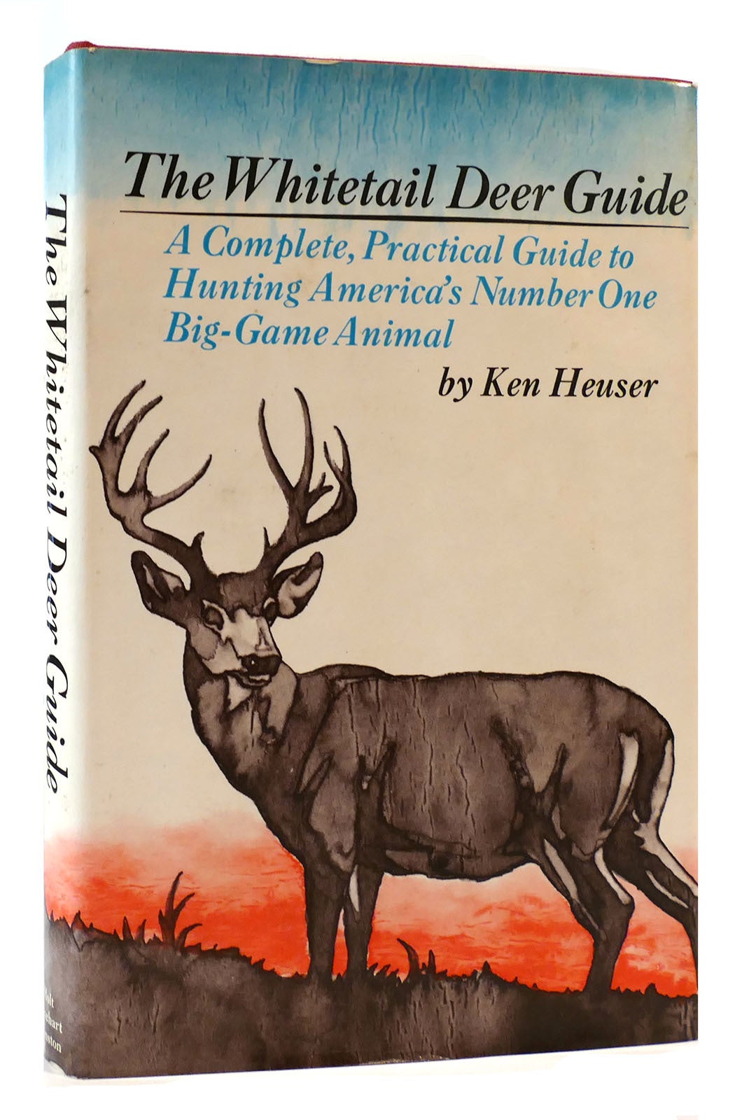 Hunting Derr Guide THE WHITETAIL DEER GUIDE a Complete, Practical Guide to Hunting America ...