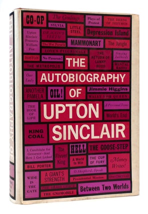 Item #172894 THE AUTOBIOGRAPHY OF UPTON SINCLAIR. Upton Sinclair