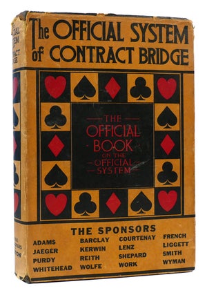 Item #172944 THE OFFICIAL SYSTEM OF CONTRACT BRIDGE The Official Book on the Official System. Noted