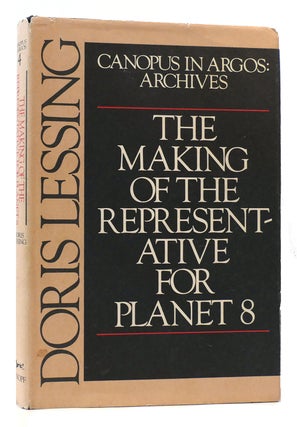 Item #173085 THE MAKING OF THE REPRESENTATIVE FOR PLANET 8. Doris May Lessing
