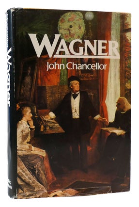 Item #173110 WAGNER. John Chancellor