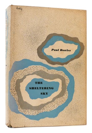 Item #173144 THE SHELTERING SKY. Paul Bowles