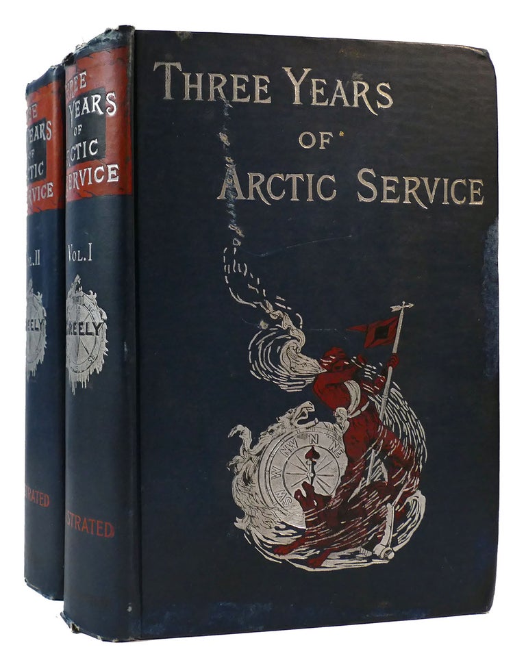 Item #173191 THREE YEARS OF ARCTIC SERVICE 2 VOLUME SET An Account of the Lady Franklin Bay Expedition of 1881-84. Adolphus W. Greely.