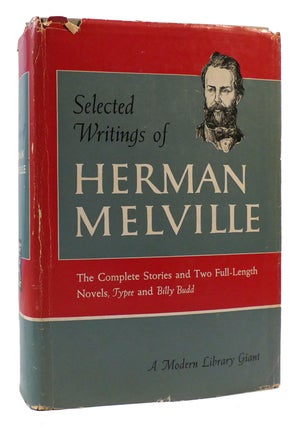 Item #173196 SELECTED WRITINGS OF HERMAN MELVILLE. Herman Melville