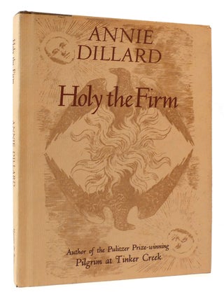 Item #173242 HOLY THE FIRM. Annie Dillard
