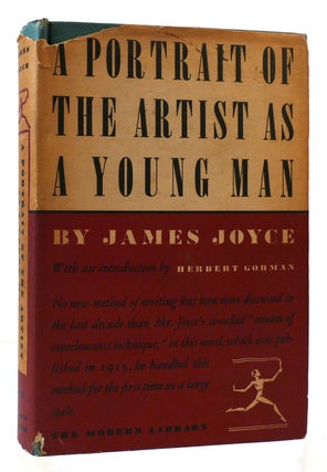 Item #173248 THE PORTRAIT OF THE ARTIST AS A YOUNG MAN. James Joyce