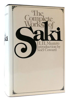Item #173339 THE COMPLETE WORKS OF SAKI. H. H. Munro