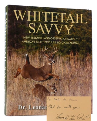 Item #173393 WHITETAIL SAVVY SIGNED New Research and Observations about America's Most Popular...