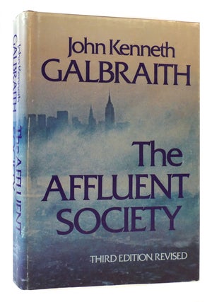 Item #173432 THE AFFLUENT SOCIETY. John Kenneth Galbraith